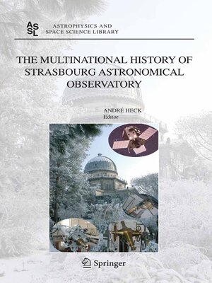 cover image of The Multinational History of Strasbourg Astronomical Observatory